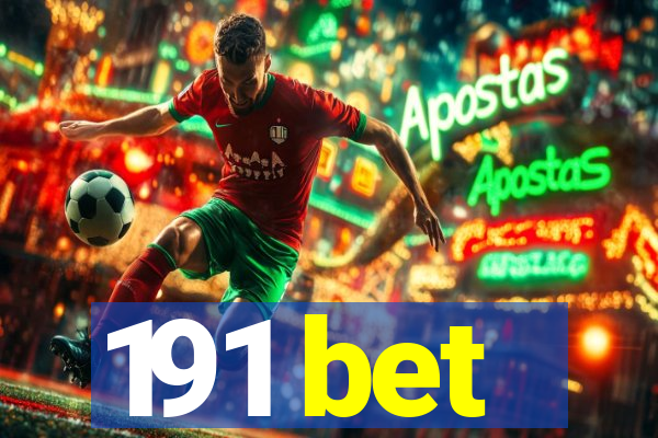 191 bet